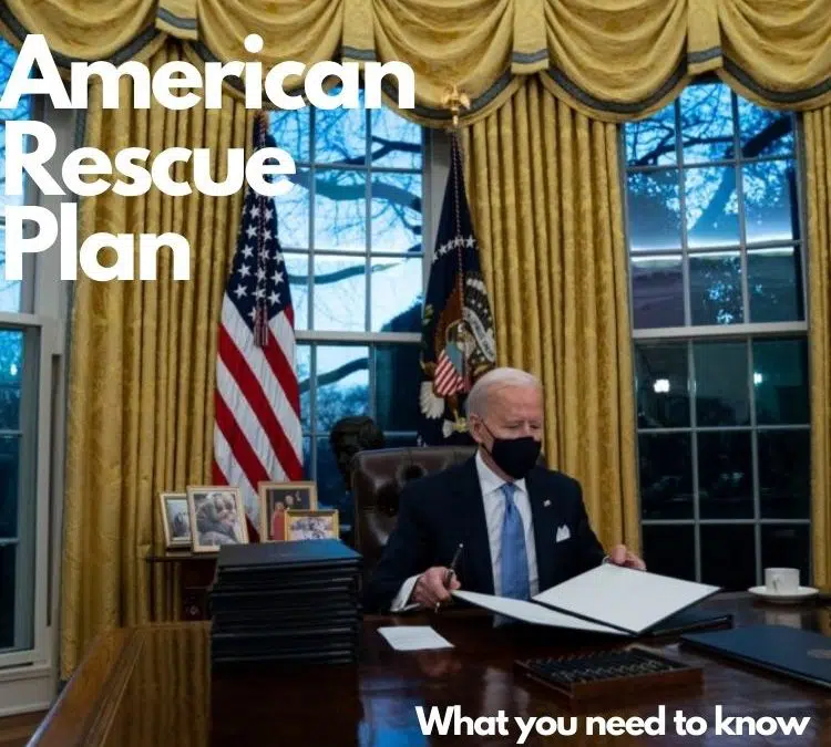 Featured image for “American Rescue Plan – Legislation Highlights”