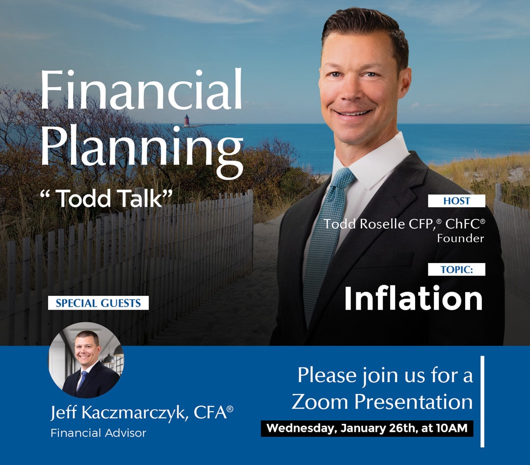 Featured image for “Financial Planning “Todd Talk” – Inflation In 2022”