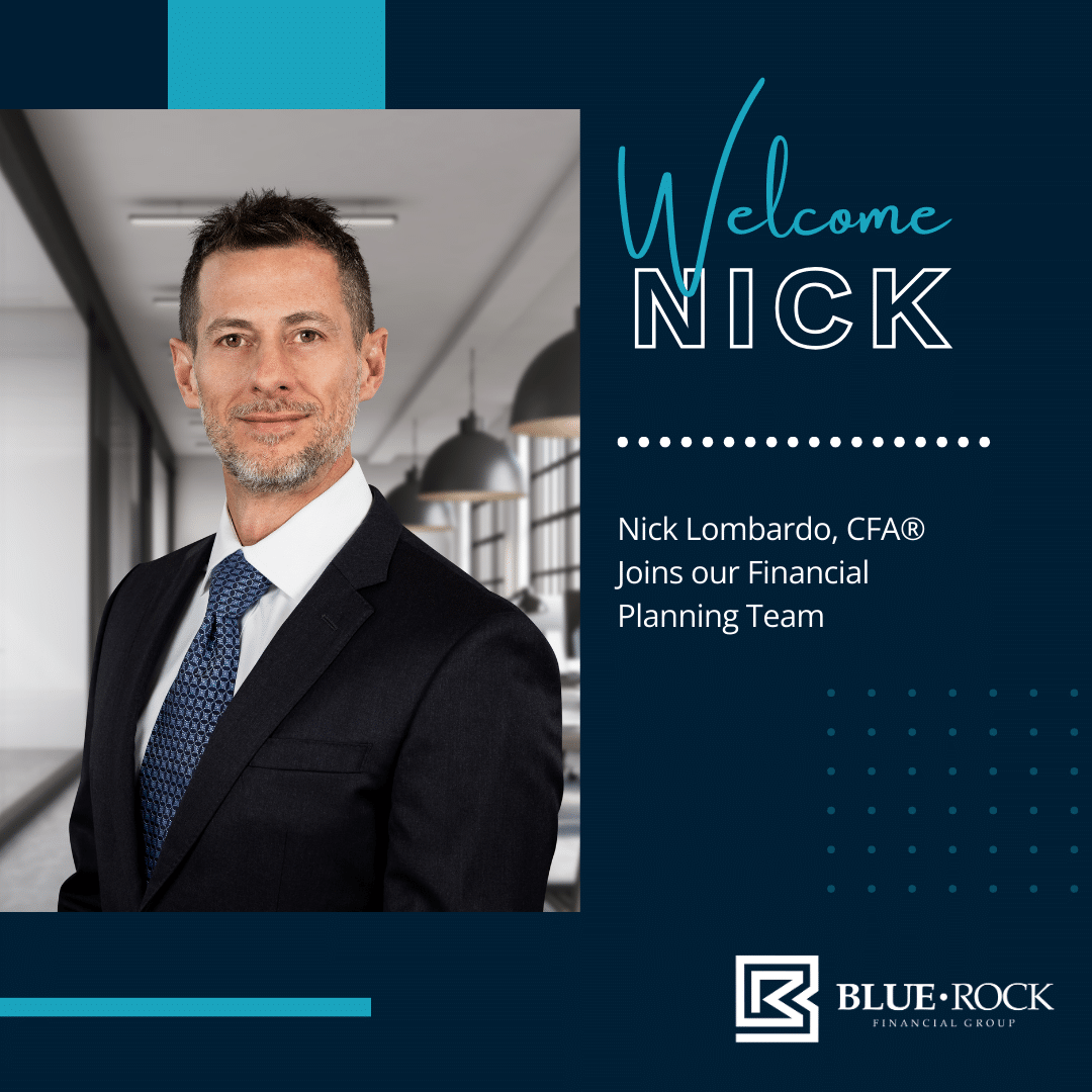 Featured image for “Blue Rock Financial Welcomes Nicholas Lombardo, CFA to The Team”